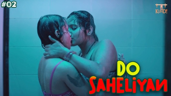 Do Saheliyan 2024 Hindi Episode 02 Rangmanch Cinema Hot Web Series