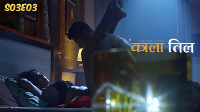 Kaala Til 2024 Hindi Episode 03 HuntCinema Hot Web Series