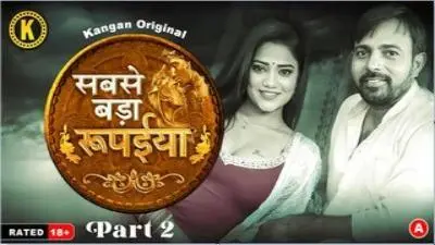 Sabse Bada Rupaya S01E04 Hindi 2024 Kangan Web Series